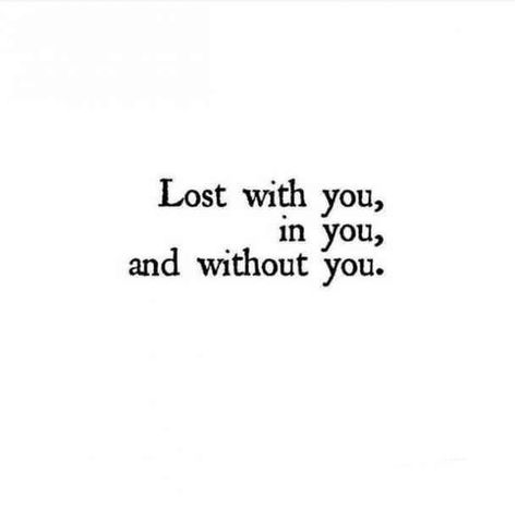 Lost in love Id Be Lost Without You Quotes Love, Lost The Love Of My Life, Quotes About Losing Love, Dice Quotes, Lost Love Quotes, Lost In Love, Betrayal Quotes, Lost Quotes, Inpirational Quotes