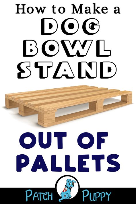 Pallet Dog Bowl Stand Diy, Pallet Dog Bowl Stand, Diy Dog Bowl Holder, Dog Food Bowl Stand Diy, Diy Raised Dog Bowl Stand, Diy Raised Dog Feeder, Dog Feeding Station Diy, Elevated Dog Bowls Diy, Raised Dog Bowls Diy