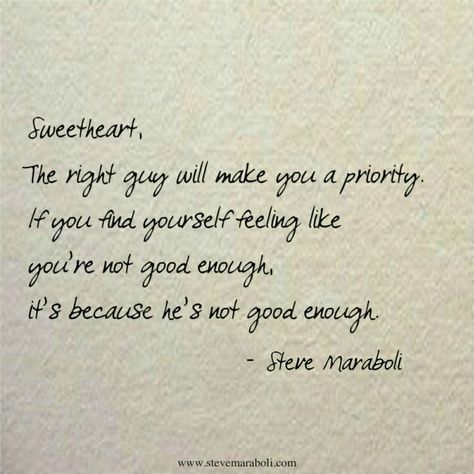 Never let guys treat you less than you deserve... And you deserve to be a priority. Steve Maraboli, Quotes About Moving, Body Fashion, Under Your Spell, Beauty Eyeshadow, Make Yourself A Priority, Eyeshadow Eyeliner, The Right Man, Quotes About Moving On