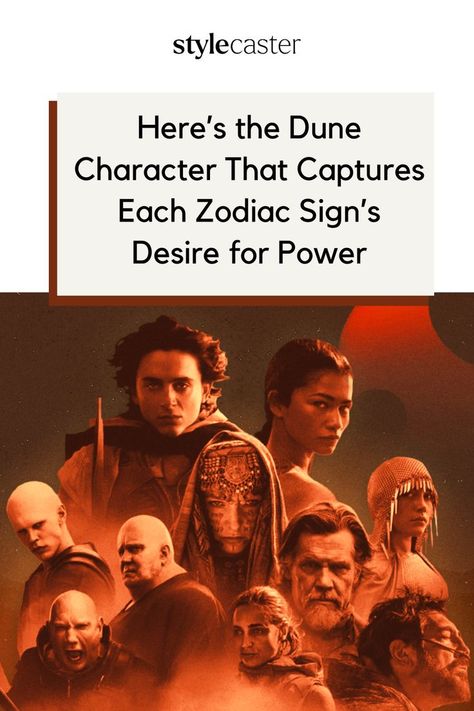 The interstellar universe that is the setting for both Dune: Part One and Dune: Part Two is nothing short of intricate. And as this iconic display of science fiction unfolds, you might begin to wonder which Dune character captures each zodiac sign, because its long cast of heroes, villains—and those who fall somewhere in-between—are complex enough to keep you analyzing all night long. Click to discover which Dune character captures your desire for power. Alia Atreides, Titan Ae, Dune Characters, Dune Series, Dune Movie, Dune Part Two, Dune Art, Paul Atreides, Art Of Seduction