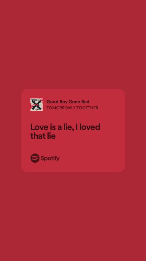 Good Boy Gone Bad Txt, Pop Spotify, Txt Lyrics, Bad Aesthetic, Good Boy Gone Bad, Kpop Lyrics, Music Letters, Relatable Lyrics, Bad Songs