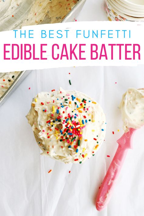 Edible Cake Batter For One, Edible Cake Batter Recipe, Edible Batter, Edible Cake Batter, Edible Dough, Cake Batter Recipes, Cake Batter Cookies, Truck Business, 2024 Recipes