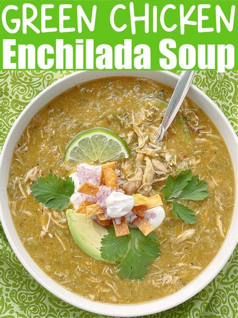 Green Chicken Enchilada Soup | Foodtastic Mom #souprecipes #chickensouprecipes #greenchickenenchiladasoup via @foodtasticmom Green Enchilada Soup, Green Chicken Enchilada Soup, Green Enchilada Chicken Soup, Green Chili Enchiladas, Enchilada Soup Recipe, Mom Meals, Green Chicken Enchiladas, Mexican Enchiladas, Green Chile Enchiladas