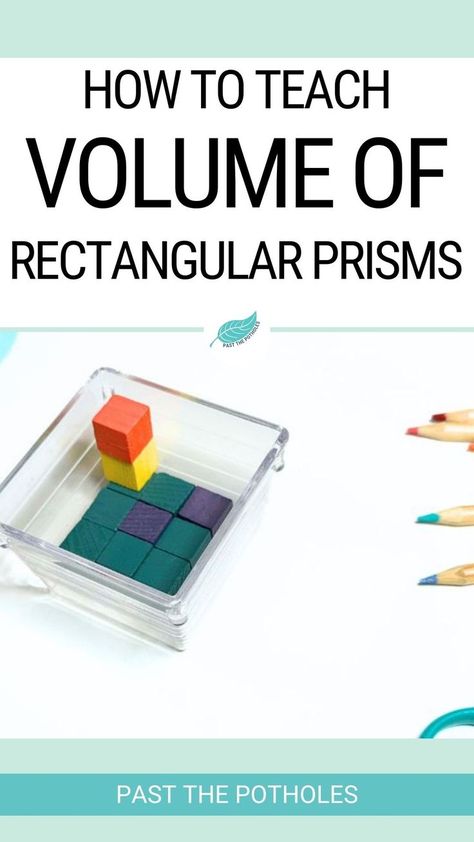 Using unit cubes to cover the base of a rectangular prism then find out how many layers to calculate the volume with the text: How to Teach volume of rectangular prisms. Effective Teaching Strategies, Conceptual Understanding, Effective Teaching, 5th Grade Math, Anchor Chart, Math Curriculum, Teaching Strategies, Math Classroom, Elementary Teacher