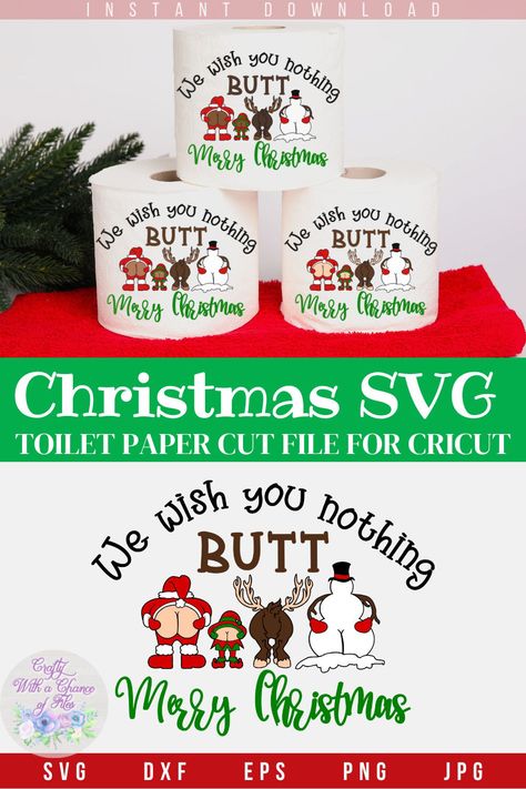 Toilet Paper Signs Funny, Christmas Toilet Paper Svg, Funny Toilet Paper Gift, Sublimation Toilet Paper, Toilet Paper Sublimation Designs, Toilet Paper Sublimation, Wishing You A Merry Christmas, Sublimation Gift Ideas, Toilet Paper Svg