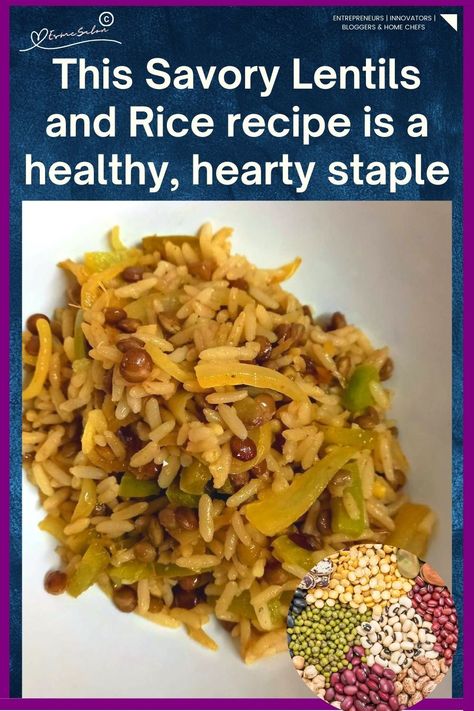 This Savory Lentils and Rice recipe is a healthy, hearty staple.  Entrepreneurs | Innovators | Bloggers Rice With Lentils Recipe, Rice And Lentils Recipe, Lentil Rice Recipe, Savory Lentils, Lentils And Rice Recipe, Rice With Lentils, Lentils Recipe, Lentils And Rice, Cooking For Beginners