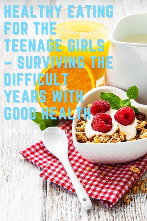 Teen Diet Plan Girls, Good Diets For Teenagers, Healthy Diet For Teenage Girl, Diet For Teenage Girl, Ozempic Diet, Living Motivation, Healthy Routines, Best Healthy Diet