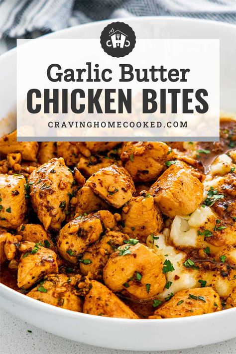 Cube Chicken Recipes, Cubed Chicken Recipes, Garlic Butter Chicken Bites, Butter Chicken Bites, Chicken Bites Recipes, Chicken Chunks, Dish Ideas, Chicken Pieces, Butter Chicken Recipe