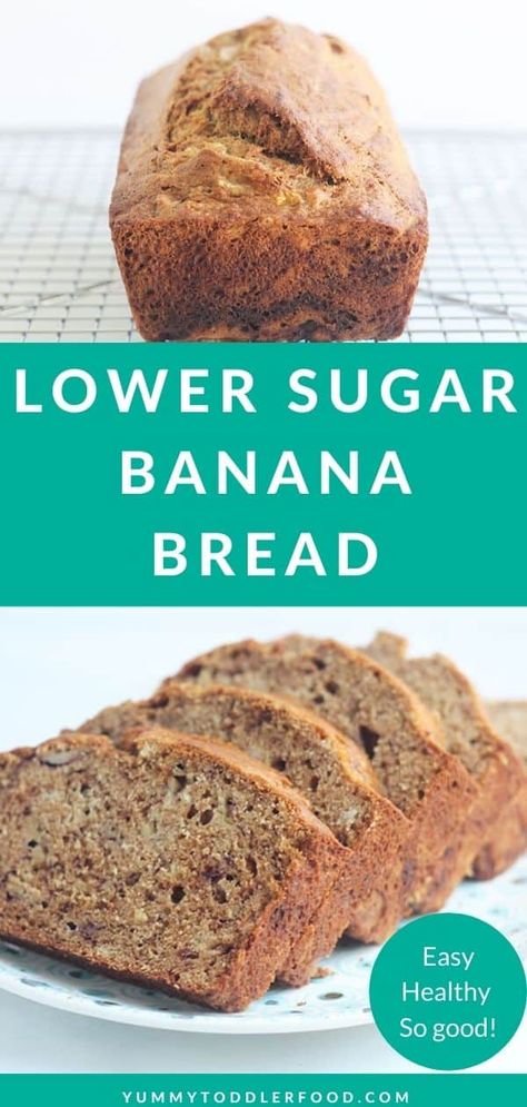 Desert Loafs, Low Sugar Banana Bread, Low Sugar Baking, Toddler Muffins, Blw Recipes, Whole Wheat Banana Bread, Unfrosted Cake, Strawberry Banana Bread, Dude Food