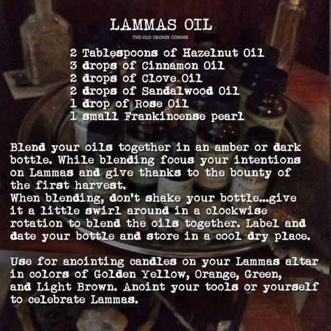 Lammas Oil Wicca Traditions, Lammas Celebration, Wicca Holidays, Magick Oil, Wiccan Sabbats, Cinnamon Oil, Sandalwood Oil, Eclectic Witch, Witchcraft Spell Books