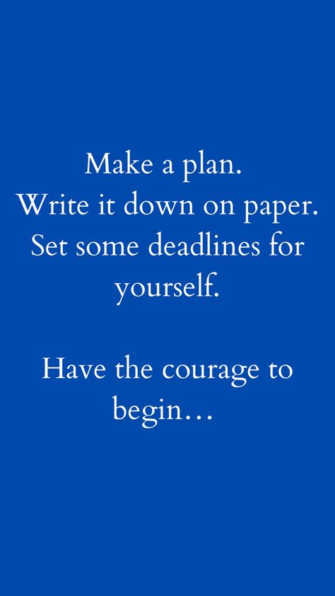 Your life is waiting on you and counting on you to begin. Write It Down Make It Happen, Counting On, Make A Plan, Write It Down, Make It Happen, Get It, Make It, Life Is, Writing