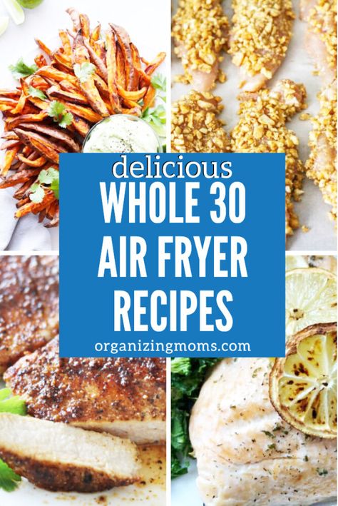 Easy Whole 30 Air Fryer Recipes, Whole 30 Recipes Air Fryer, Air Fryer Food Prep, Air Fryer Whole 30 Recipes, Whole30 Air Fryer Recipes, Air Fryer Whole 30, Whole 30 Air Fryer Recipes, Whole 30 Air Fryer, Whole 30 Easy