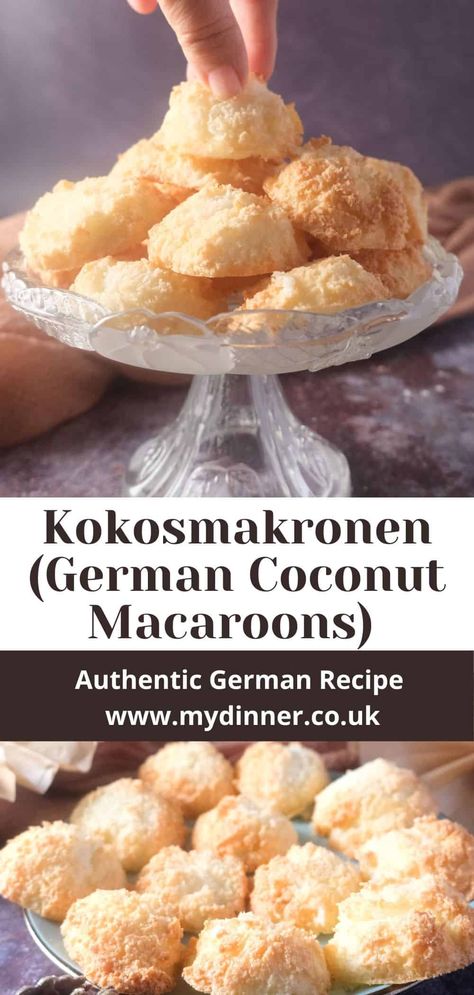 Learn how to make this authentic Recipe for Kokosmarkonen (German coconut macaroons) Chewy Kokosmakronen, German Coconut Macaroons German Coconut Macaroons, Best Coconut Macaroons Recipe, German Macaroons, Macaroons Filling, German Treats, Macaroons Coconut, Easy Macaroons, German Biscuits, Macaroon Filling