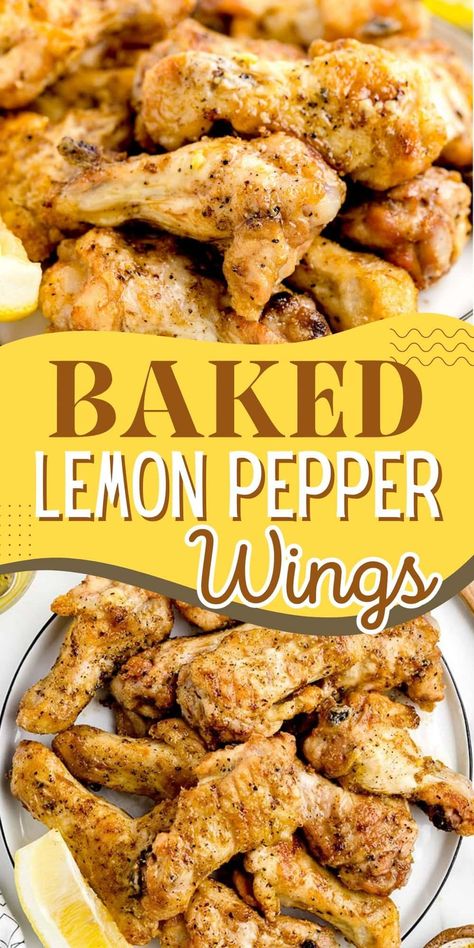 Baked Lemon Pepper Wings, Lemon Pepper Sauce, Lemon Pepper Wings, Yummy Bites, Baked Wings, Easy Appetizers, Amazing Appetizers, Chicken Wing, Party Food And Drinks