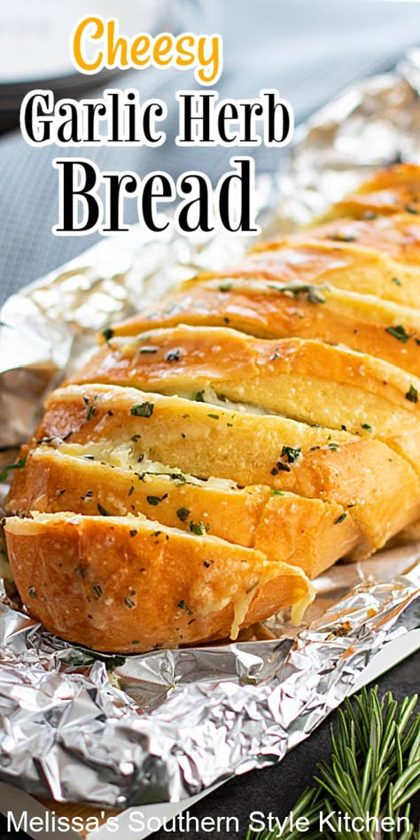 Garlic Herb Bread Recipe, Garlic And Herb Bread, Herb Bread Recipe, Garlic Herb Bread, Melissas Southern Style Kitchen, Loaves Of Bread, Garlic Cheese Bread, Herb Bread, Garlic Bread Recipe