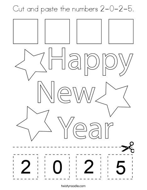 Cut and paste the numbers 2-0-2-5 Coloring Page - Twisty Noodle News Years Crafts For Kids, New Year Activities, 2022 Happy New Year, New Years Hat, Color By Number Printable, New Year Coloring Pages, Twisty Noodle, New Year Crafts, Kindergarten Coloring Pages