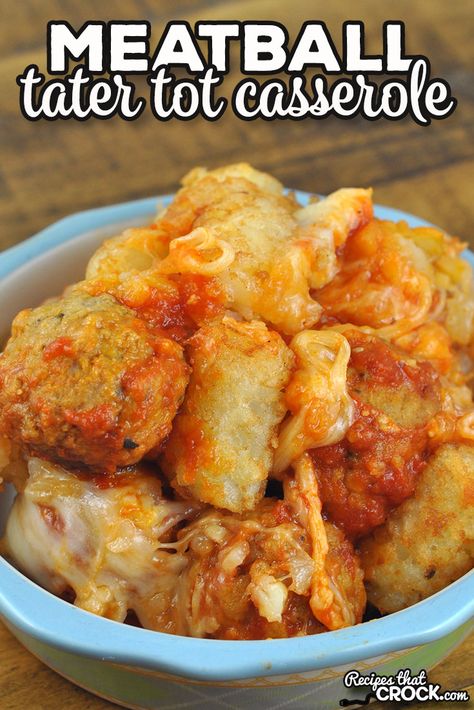 Meatballs And Tater Tots, Italian Tater Tot Casserole, Meatball Tater Tot Casserole, Meat Ball Casserole Recipes, Cabin Recipes, Baked Dinners, Cheap Casserole Recipes, Potato Casseroles, Tater Tot Casserole Recipe