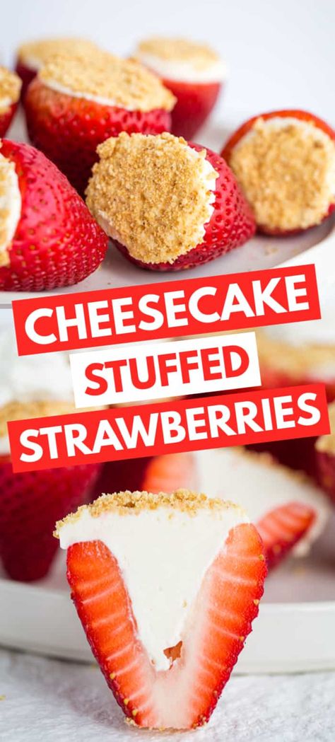 Cheesecake Filled Strawberries, Cheesecake Stuffed Strawberries, No Bake Cheesecake Filling, Cheesecake Strawberry, Stuffed Strawberries, Strawberry Cheesecake Bites, Sweet Appetizer, Strawberry Cheesecake Recipe, Baked Cheesecake