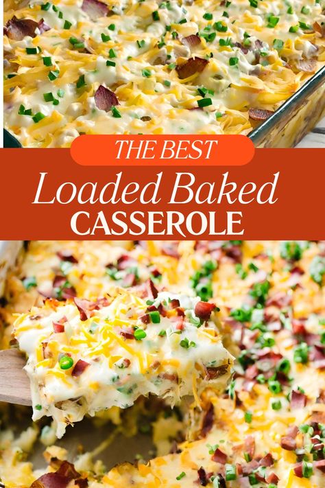 Loaded Potato Bake, Loaded Potato Casserole, Loaded Baked Potato Casserole, Delicious Family Dinners, Baked Potato Casserole, Frozen Potatoes, Loaded Baked Potato, Potatoe Casserole Recipes, Loaded Potato