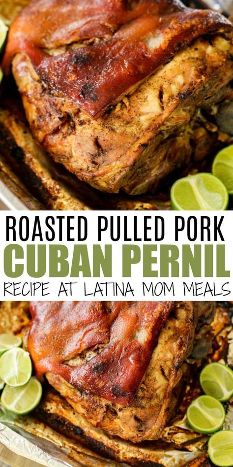 Cuban Pernil Recipe, Roasted Pulled Pork, Pernil Recipe, Cuban Pulled Pork, Cuban Recipe, Pulled Pork Roast, Mom Meals, Cuban Pork, Hispanic Recipes