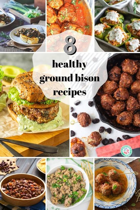 Bison Ground Recipes, What To Make With Ground Bison, Ground Bison Burger Recipe, Recipes With Bison Meat, Bison Recipes Dinners, Recipes With Ground Bison, Ground Buffalo Recipes, Healthy Bison Recipes, Ground Bison Recipes Healthy