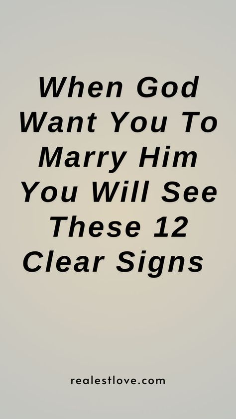 Do you want to be sure that God is leading you to marry him, then wtach out for the signs in this post. Gods Advice On Relationships, God Triangle Relationship, The Man God Has For You Quotes, Marry Me Quotes For Him, When God Sends You The Right Person, Spiritual Quotes For Him, God Marriage Quotes Scriptures, God Will Send You The Right Man, Intentional Love Quotes