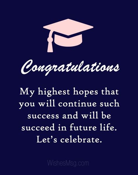 Graduation Wishes for Friend ... Graduation Message For Boyfriend, Congratulation Quotes, Graduation Quotes For Friends, Quotes For Graduates, Graduation Wishes Quotes, Friends For Life Quotes, Congratulations Quotes Achievement, Graduation Congratulations Quotes, College Graduation Quotes