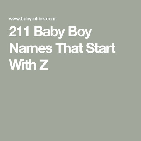 211 Baby Boy Names That Start With Z Z Names Boys, Traditional Boy Names, Popular Boy Names, Strong Boys Names, Cool Boy Names, Unique Boy Names, Cute Nicknames, Baby Name List, Z Boys