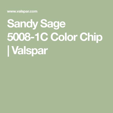 Sandy Sage 5008-1C Color Chip | Valspar Sandy Sage Valspar, Color Chip, Paint Chips, Paint Color, Favorite Color, Paint Colors, Chips, Paint, Color