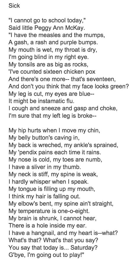 Sick -Shel Silverstein! My favorite bedtime story as a kid! I literally had the entire thing memorized! Funny Poems For Kids, Silverstein Poems, Shel Silverstein Poems, Hindi Poems For Kids, Reading Poems, Childrens Poems, Childrens Poetry, Funny Poems, Poetry For Kids