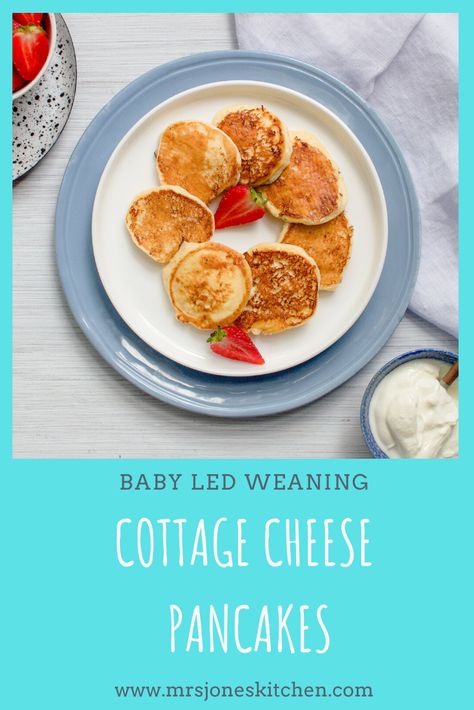 Blw Cottage Cheese, Baby Cottage Cheese Recipe, Cottage Cheese For Babies, Cottage Cheese Toddler Recipes, Cottage Cheese Baby Food Recipes, Blw Pancakes, Led Weaning Breakfast, Cheese Pancakes Recipe, Cottage Cheese Pancakes Recipe