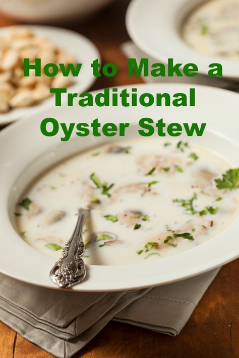 A traditional oyster stew is a simple soup made with butter, onions, oysters and the most important ingredient of all - the super delicious and briny oyster liquor. #oysters #oysterstew #realfood #seafood Oyster Stew Recipes, Oyster Soup, Oyster Stew, Simple Soup, Oyster Recipes, Chowder Soup, Seafood Stew, Seafood Soup, Soup And Stew