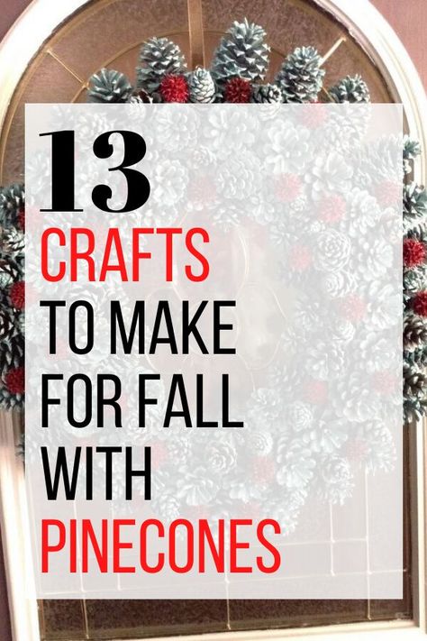 Large Pine Cones, Pinecone Crafts Christmas, Pine Cone Art, Cheap Ideas, Pine Cone Decorations, Pinecone Wreath, Cones Crafts, Pine Cone Crafts, Fall Decor Diy