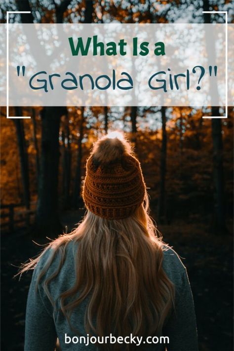 What is a "Granola Girl"? (And How to Tell If You're One) » Bonjour Becky Hiking Girl Outfit, Granola Lifestyle Aesthetic, Granola Aesthetic Outfit, Granola Style Outfits, Cute Granola Outfits, Granola Lifestyle, Granola Fashion, Granola Girl Aesthetic Outfits, Aesthetic Starter Pack