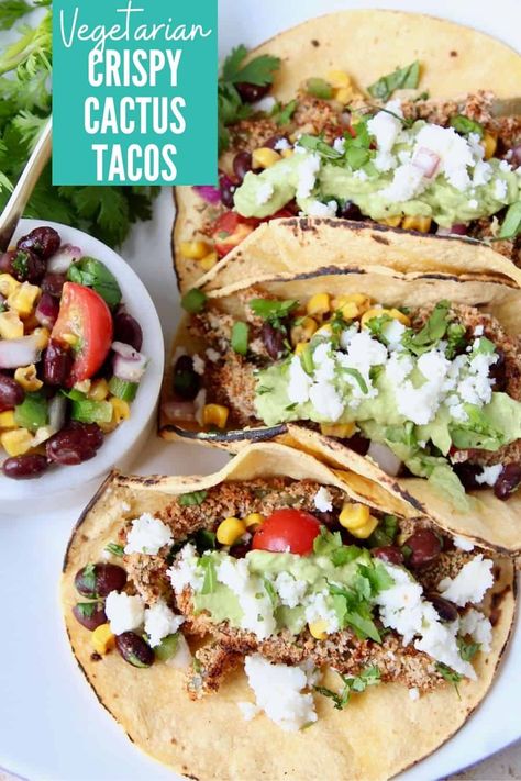 Nopales Tacos, Nopales Recipe, Cactus Tacos, Cactus Recipe, Bean Corn Salsa, Avocado Cream Sauce, Black Bean Corn Salsa, Easy Taco Recipes, Corn Relish