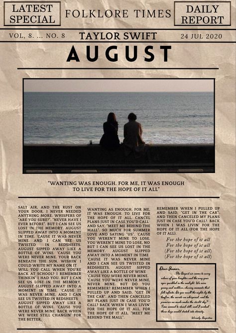 August Taylor Swift Poster, Taylor Swift Newspaper, August Taylor Swift, Taylor Swift Song Lyrics, Taylor Swift Folklore, August Taylor, Swift Wallpaper, Taylor Lyrics, Swift Lyrics