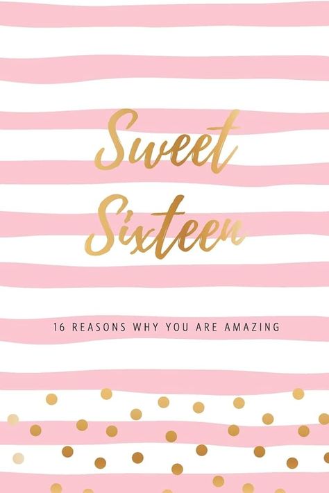 Sweet Sixteen - 16 Reasons Why You Are Amazing: Sweet 16th Birthday Gift, Sentimental Journal Keepsake Book With Quotes for Teenage Girls. Write 16 Reasons In Your Own Words & Show Your Love. Better Than A Card!: Cards, Bogus Birthday: 9781701682870: Books - Amazon.ca Book With Quotes, Sweet 16th Birthday, Sweet 16 Birthday Gifts, Sweet Sixteen Birthday, Keepsake Books, 16th Birthday Gifts, Sweet 16 Birthday, You Are Amazing, Music Gifts