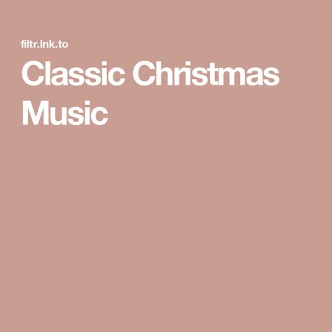 Classic Christmas Music Classic Christmas Music, Music Magic, Christmas Music, Classic Christmas, Christmas, Music