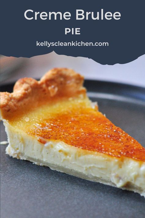 Creme Brulee Pie Recipe, Brulee Pie, Easy Creme Brulee, Fall Dessert Ideas, Creme Brulee Pie, Creme Brulee Recipe, Brulee Recipe, Recipes Fall, Custard Recipes