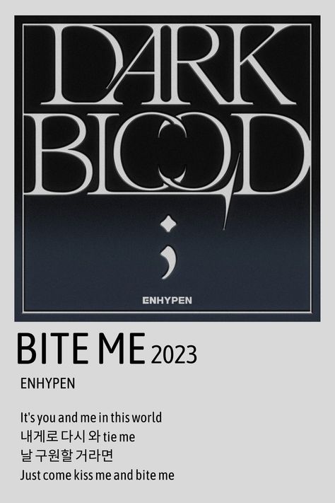 Bite me poster enhypen <33 I created these posters, don't repost them as your own Van Gogh Wallpaper, Me Poster, Song Lyric Posters, Music Poster Ideas, Korean Drama Stars, Music Poster Design, Pop Posters, Dark Blood, Lyric Poster