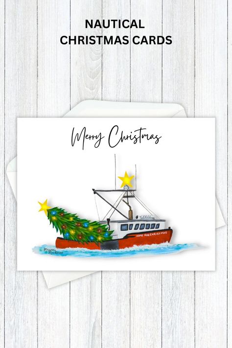 a christmas card of a red lobster fishing boat carrying a decorated christmas tree on its deck.  There is a yellow star on the top of the tree as well as the top of the boat's mast.  The name of the boat is Home For Christmas.   The card also says Merry Christmas at the top and has a white background. Nautical Christmas Cards, Paintings Cute, Anchor Wreath, Lobster Fishing, Lobster Boat, Christmas Ships, Nautical Christmas, Nautical Cards, Christmas Homemade