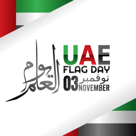 Uae Flag Day, National Flag Day, Uae Flag, Flag Day, National Day, National Flag, Art Room, Dubai, Vector Free