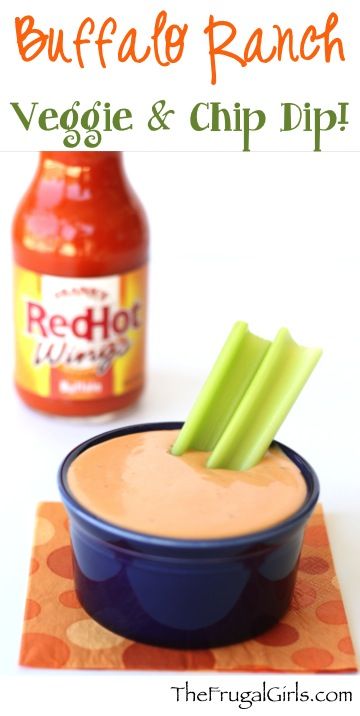 Buffalo Ranch Dipping Sauce Buffalo Dip Recipe, Chip Dip Recipe, Buffalo Ranch Dip, Chip Dip Recipes, Buffalo Wing, Delicious Dips Recipes, Buffalo Ranch, Homemade Sauce Recipes, Veggie Chips