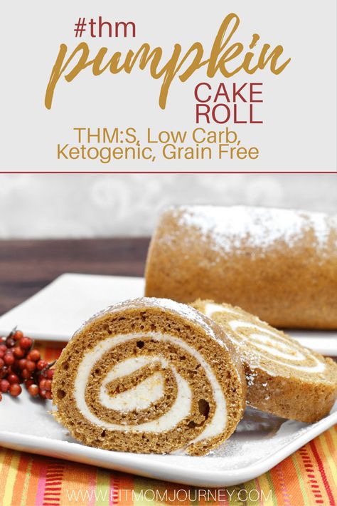 Pumpkin Cake Roll - Cream Cheese Filling Pumpkin Cake Roll, Low Carb Grain, Pumpkin Roll Cake, Thm Desserts, Keto Friendly Desserts, Pumpkin Roll, Keto Cake, Trim Healthy Mama, Low Carb Recipes Dessert