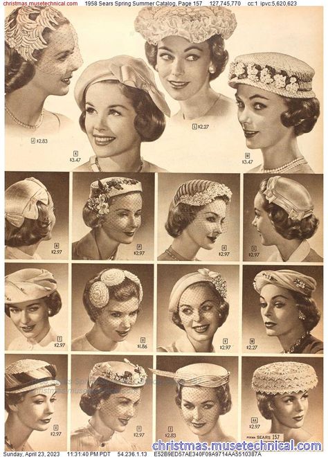 1958 Sears Spring Summer Catalog, Page 157 - Catalogs & Wishbooks 1950s Hats For Women, 1950s Hats, Art Deco Hats, Dior New Look, Sears Catalog, 1950 Fashion, Soft Gamine, Look Retro, History Fashion