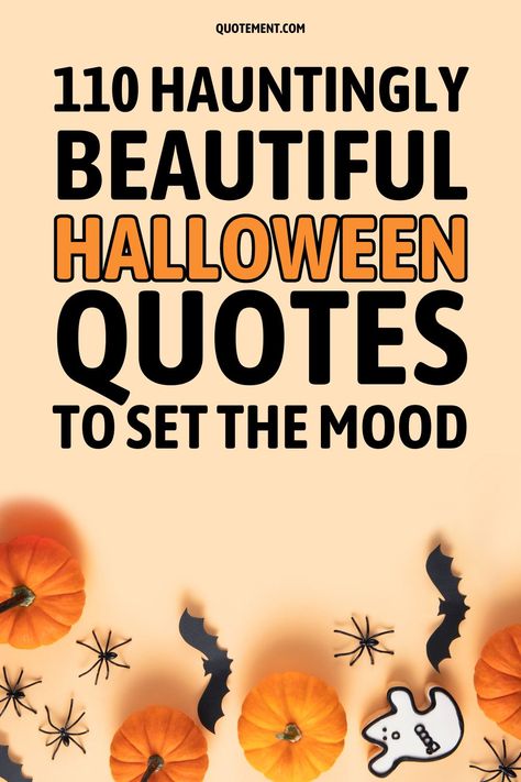 Halloween Quotes Halloween Night Quotes, Halloween Morning Quotes, Happy Halloween Quotes Cute, Ready For Halloween Quotes, Positive Halloween Quotes, Halloween Words Aesthetic, Happy Halloween Quotes Sayings, Quotes About Bats, Romantic Halloween Quotes