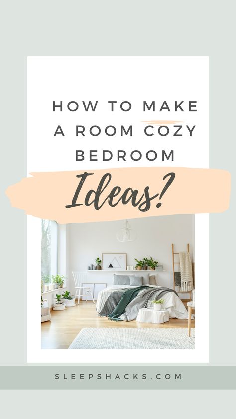 How to Make a Room Cozy Bedroom Ideas? How To Make A Bedroom Cozy, Make A Bedroom Cozy, Make A Room Cozy, Cozy Bedroom Ideas, Make A Room, Bedroom Cozy, Room Cozy, Minimalist Layout, Modern Bedroom Design