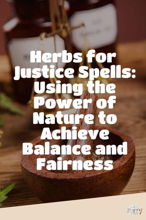 Karma Spells Witchcraft Jar, Herbs For Justice Spells, Spells For Justice, Balance Spell Jar, Herbs For Karma Spells, Court Case Spell Jar, Herbs For Court Cases, Justice Spells Witchcraft, Truth Spell Jar