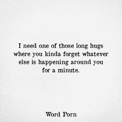 Where I feel your sweat from work and you’re kinda stinky but you pretend I’m the one whos smelly instead and where you try to squirm out of the hug but I don’t let go because I just need to feel your safe arms around me. God I miss you so much, Michael Need A Hug Quotes, Now Quotes, Hug Quotes, Share Quotes, Personal Quotes, A Hug, True Words, Thoughts Quotes, New Photo