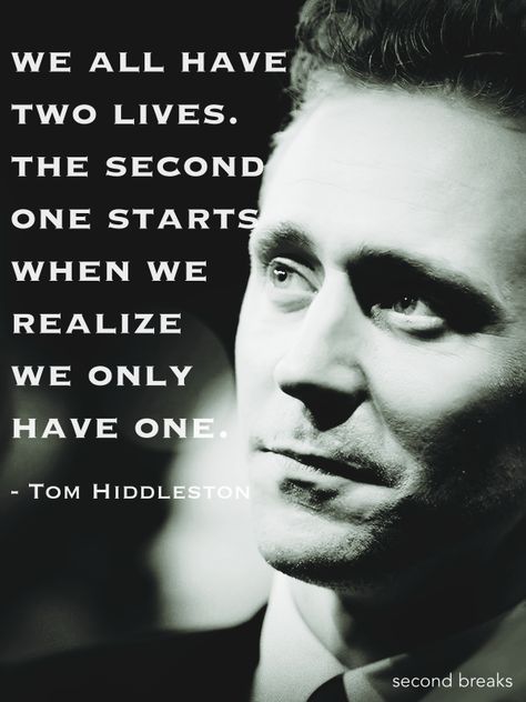 Tom Hiddleston Quotes Inspirational, Young Tom Hiddleston, Tom Hiddleston Body, Tom Hiddleston Interview, Loki Funny, Celeb Quotes, Tom Hiddleston Quotes, Seeing Quotes, Nothing Is Permanent